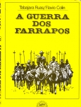 A GUERRA DOS FARRAPOS