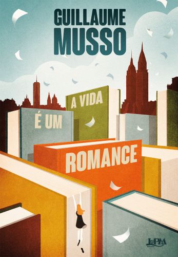 A VIDA  UM ROMANCE - Guillaume Musso