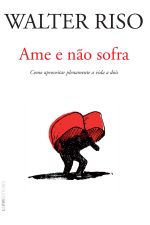 AME E NO SOFRA: COMO APROVEITAR PLENAMENTE A VIDA A DOIS