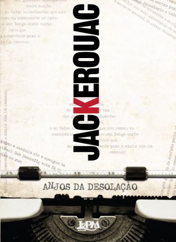 ANJOS DA DESOLAO - Jack Kerouac
