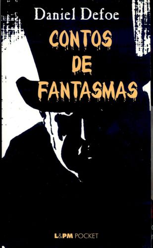 CONTOS DE FANTASMAS - Daniel Defoe