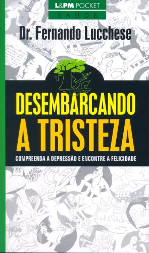 DESEMBARCANDO A TRISTEZA - Fernando Lucchese