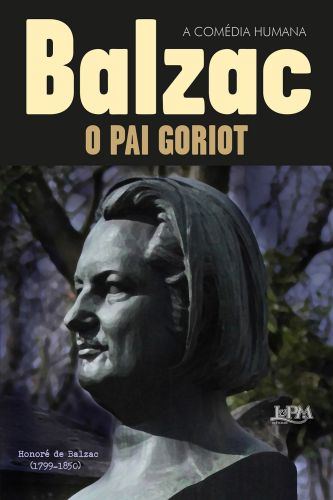 O PAI GORIOT - Honor de Balzac