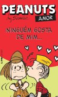 PEANUTS: NINGUM GOSTA DE MIM...