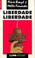 LIBERDADE, LIBERDADE