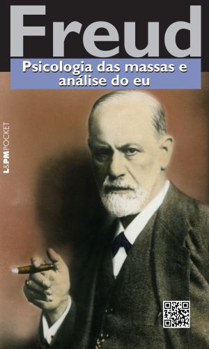 PSICOLOGIA DAS MASSAS E ANLISE DO EU - Sigmund Freud
