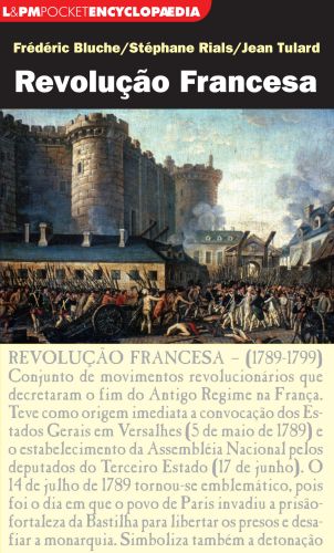 REVOLUO FRANCESA - Frdric Bluche
Stphane Rials
Jean Tulard