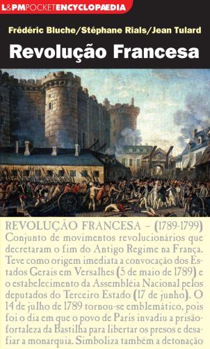 REVOLUO FRANCESA - Frdric Bluche
Stphane Rials
Jean Tulard