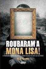 ROUBARAM A MONA LISA!